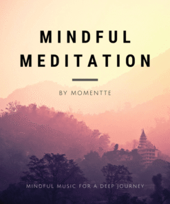 Mindful Meditation Music